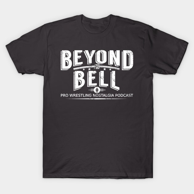 Beyond The Bell Official White Logo T-Shirt by BTBcast